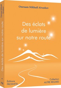 Picture of DES ECLATS DE LUMIERE SUR NOTRE ROUTE