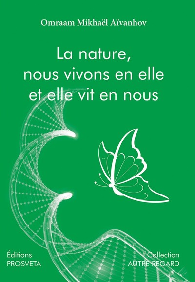 Picture of LA NATURE, NOUS VIVONS EN ELLE ET ELLE VIT EN NOUS