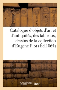 Picture of Catalogue d'objets d'art et d'antiquités, des tableaux, dessins et médailles des Xve