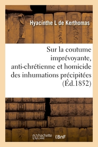 Image de Considérations morales, théoriques et pratiques, sur la coutume imprévoyante, anti-chrétienne