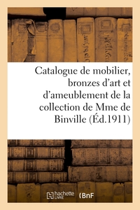 Picture of Catalogue de mobilier, bronzes d'art et d'ameublement, marbres, porcelaines, faïences