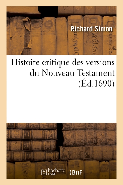 Picture of Histoire critique des versions du Nouveau Testament