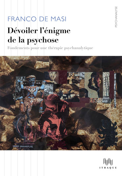 Picture of Dévoiler l'énigme de la psychose