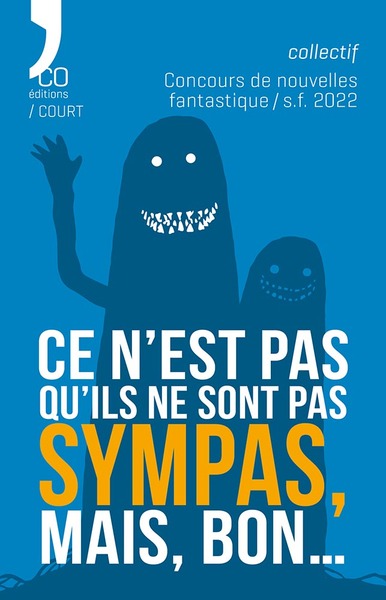 Image de Ce n'est pas qu'ils ne sont pas sympas, mais, bon…