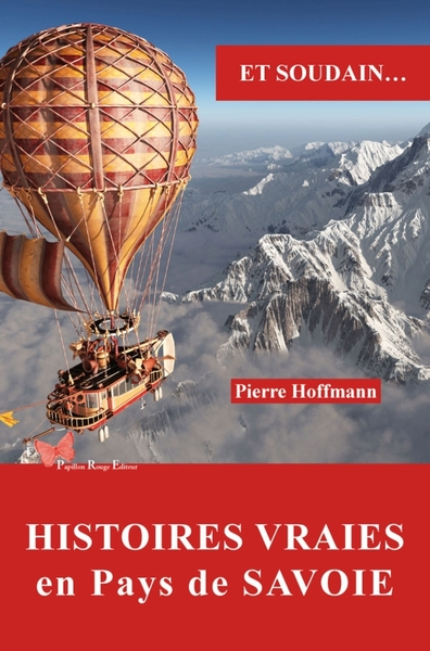Image de Histoires vraies en Pays de Savoie