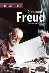 Picture of Sigmund Freud. Une biographie intellectuelle