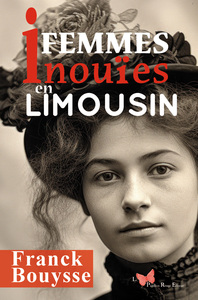 Image de Femmes inouïes en Limousin