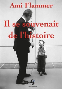 Picture of Il se souvenait de l'histoire