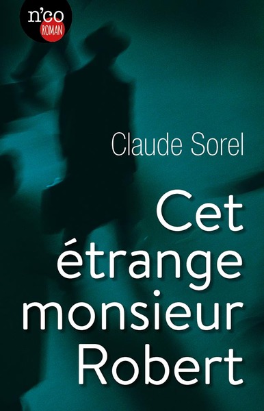 Image de Cet étrange monsieur Robert