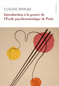 Image de Introduction à la pensée de l’École psychosomatique de Paris