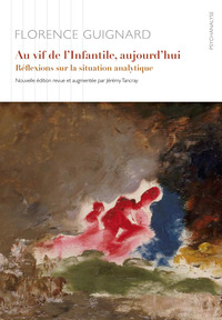 Image de Au vif de l’Infantile, aujourd'hui