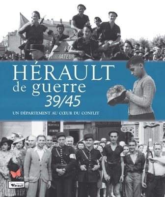 Image de Hérault de guerre 39/45 - Un département au coeur d