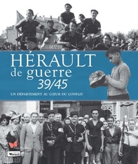 Image de Hérault de guerre 39/45 - Un département au coeur d
