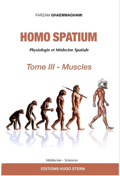 Image de Homo spatium - Physiologie et Médecine Spatiales Tome 3 - Muscles