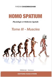 Image de Homo spatium - Physiologie et Médecine Spatiales Tome 3 - Muscles