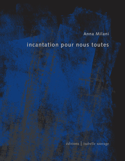 Image de Incantation pour nous toutes