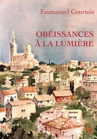 Picture of Obéissances à la lumière