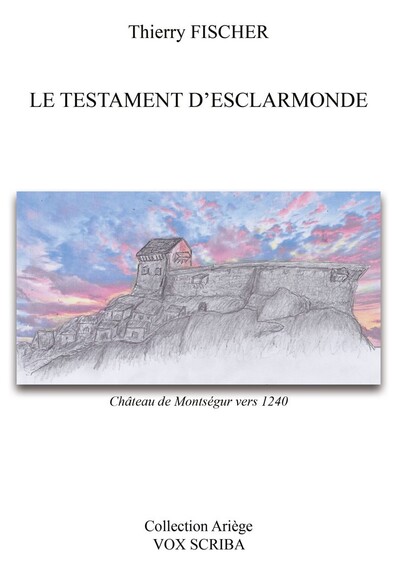 Picture of LE TESTAMENT D'ESCLARMONDE