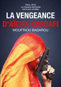 Picture of La vengeance d'Aïcha Kadhafi
