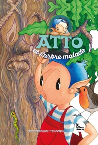 Image de ATTO ET L'ARBRE MALADE - ATTO 8