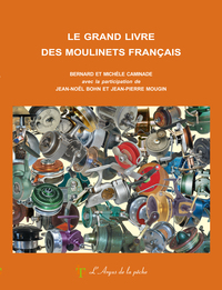 Image de Le grand livre des moulinets français