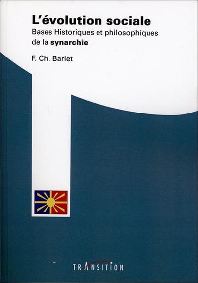 Picture of L'évolution sociale - Bases Historiques et philosophiques de la synarchie