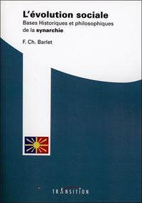 Picture of L'évolution sociale - Bases Historiques et philosophiques de la synarchie