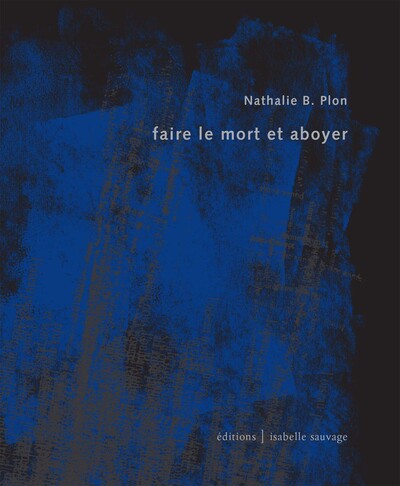 Image de Faire le mort et aboyer
