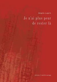 Picture of Je n'ai plus peur de rester là