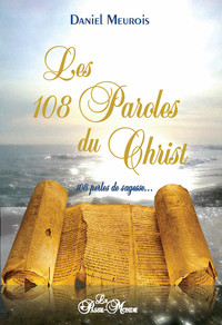 Image de Les 108 Paroles du Christ - 108 perles de sagesse...