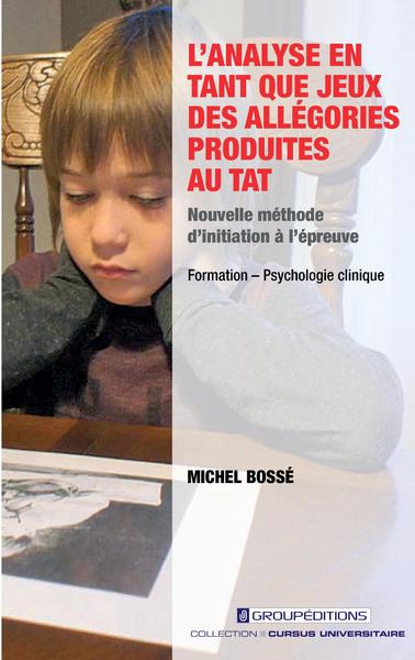 Image de L'analyse en tant que jeux des allégories produites au TAT