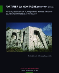 Picture of Fortifier la montagne XVIIIe XXe siècle