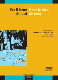 Picture of Per il bene di tutti pour le bien de tout le monde