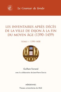 Picture of Les inventaires après deces de la ville de dijon à la fin du moyen âge