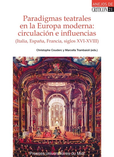 Picture of Paradigmas teatrales en la europa moderna: circulación e influencias (italia, es