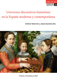 Image de Universos discursivos femeninos en la España moderna y contemporánea (siglos XVI-XIX)