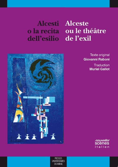 Image de Alcesti o la récita dell esilio / alceste ou le théatre de l'exil