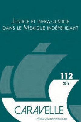 Picture of Justice et infra-justice dans le Mexique indépendant