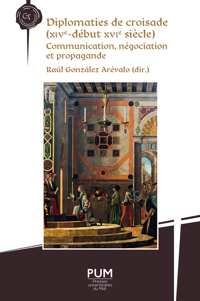 Picture of Diplomaties de croisade (XIVe-début XVIe siècle)