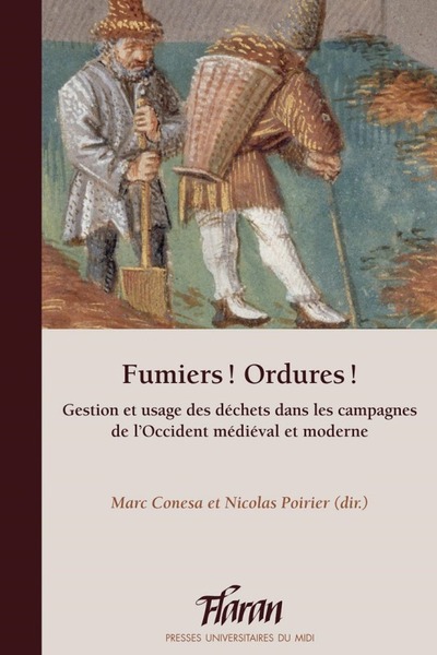 Picture of Fumiers ! ordures ! gestion et usage des déchets dans les campagnes de l'occident