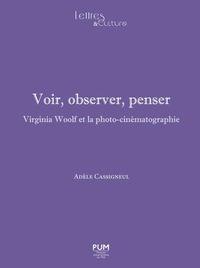 Picture of Voir, observer, penser-virginia woolf et la photo-cinématographie