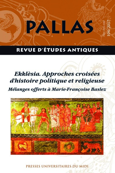 Image de Ekklèsia. approches croisées d'histoire politique et religieuse