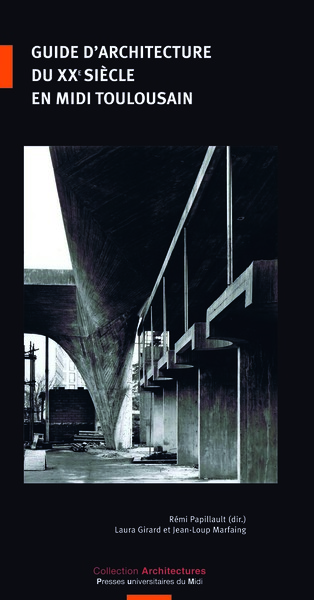 Image de Guide d'architecture du XXe siècle en midi toulousain