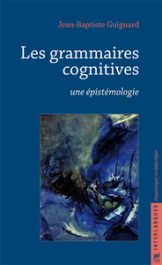 Image de Les grammaires cognitives une epistemologie