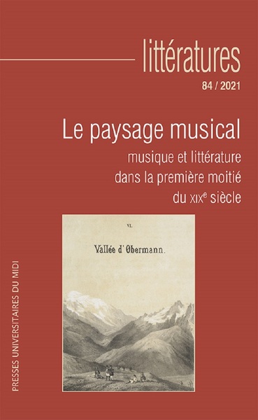 Picture of Le paysage musical : musique et littérature dans la première moitié du xixe siècle