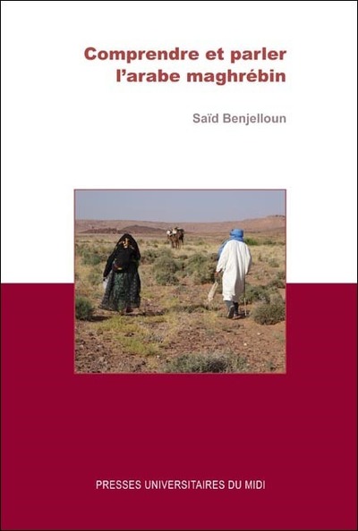 Image de Comprendre et parler l'arabe maghrébin
