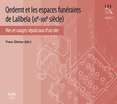 Picture of Qedemt et les espaces funéraires de Lalibela (XIe-XXIe siècle)