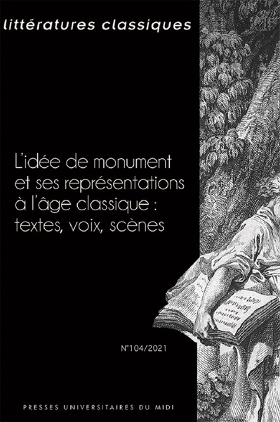 Image de L'idee de monument et ses representations a l'âge classique : textes, voix, scenes
