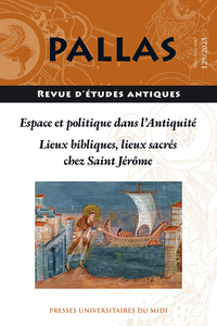 Picture of Espace et politique dans l’Antiquité - Lieux bibliques, lieux sacrés chez saint Jérôme