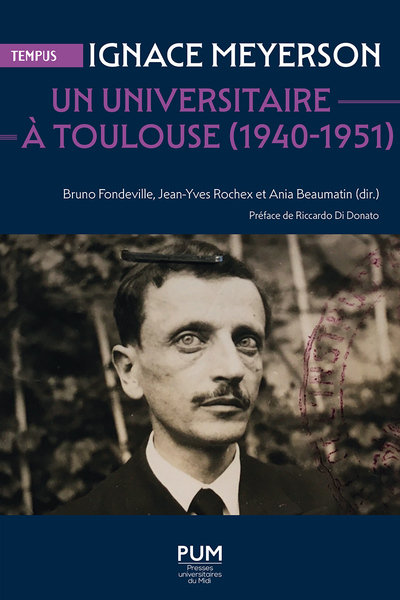 Picture of Ignace Meyerson. Un universitaire à Toulouse (1940-1951)